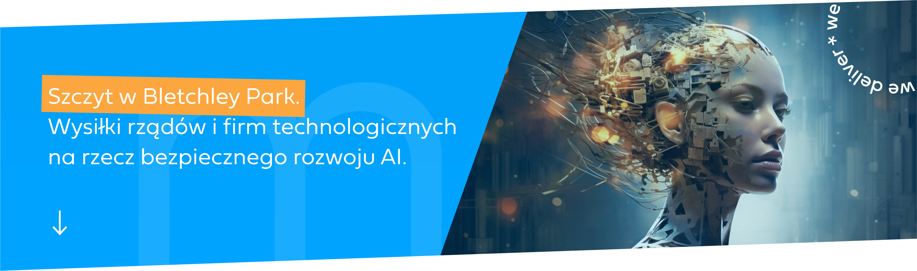 Szczyt w Bletchley Park. Wysiłki rządów i firm technologicznych na rzecz bezpiecznego rozwoju AI.