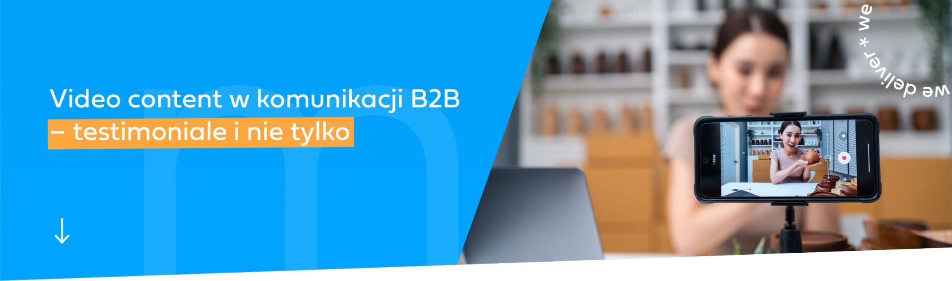 Video content w komunikacji B2B – testimoniale i nie tylko 